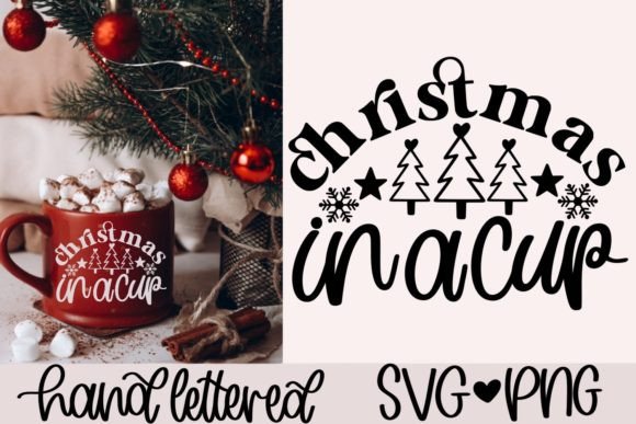 Christmas in a Cup SVG: Graphics for Crafts & Content