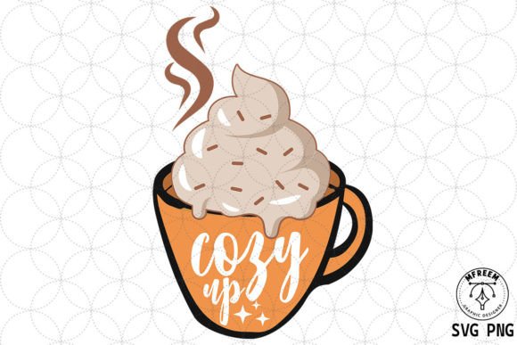 Cozy Up Cup SVG PNG: Crafts & Graphics for Handmade Makers