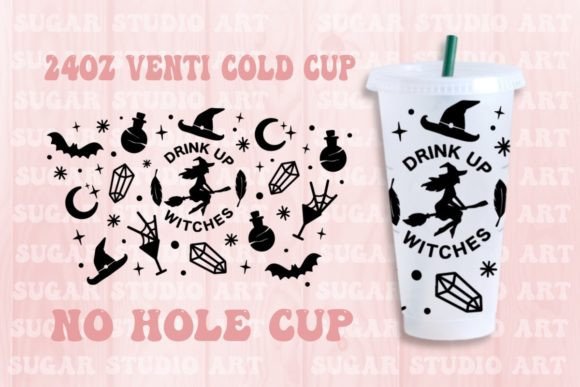 Drink Up Witches No Hole Cup SVG: Graphics for Crafts-Driven Branding